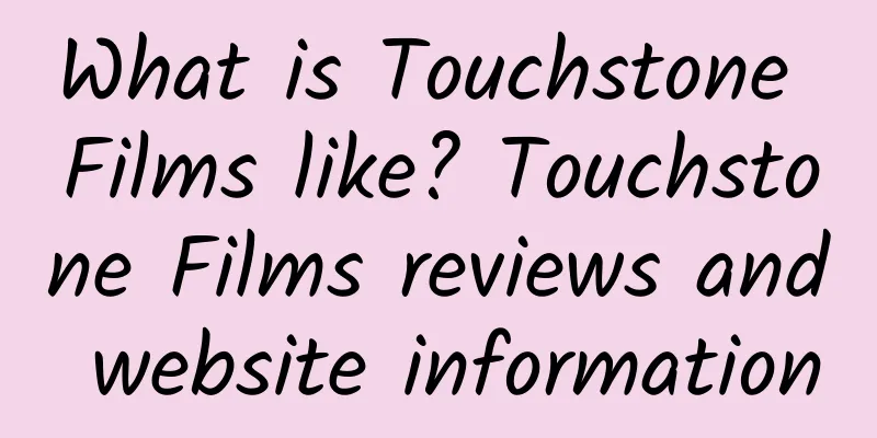 What is Touchstone Films like? Touchstone Films reviews and website information