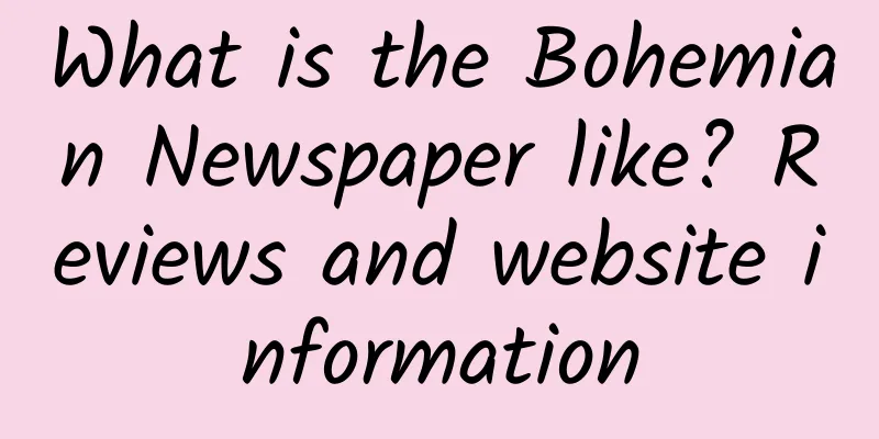 What is the Bohemian Newspaper like? Reviews and website information
