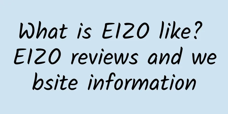 What is EIZO like? EIZO reviews and website information