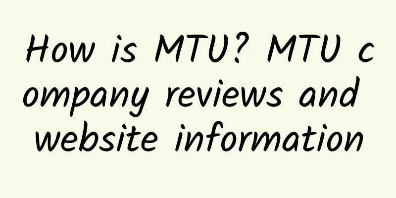 How is MTU? MTU company reviews and website information