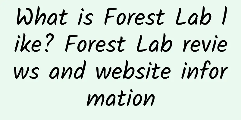 What is Forest Lab like? Forest Lab reviews and website information
