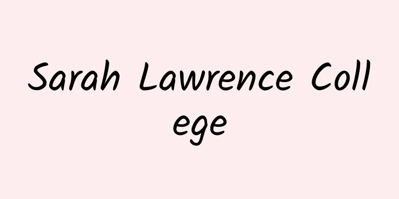 Sarah Lawrence College