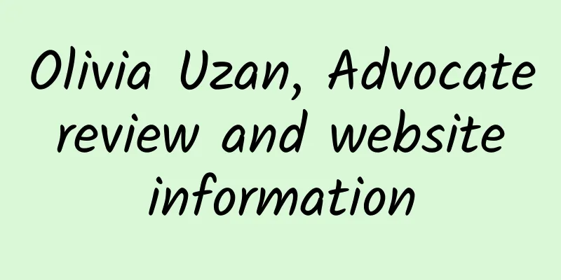 Olivia Uzan, Advocate review and website information
