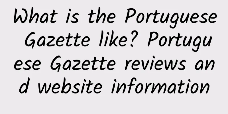 What is the Portuguese Gazette like? Portuguese Gazette reviews and website information