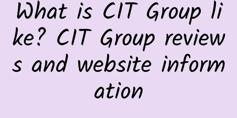 What is CIT Group like? CIT Group reviews and website information