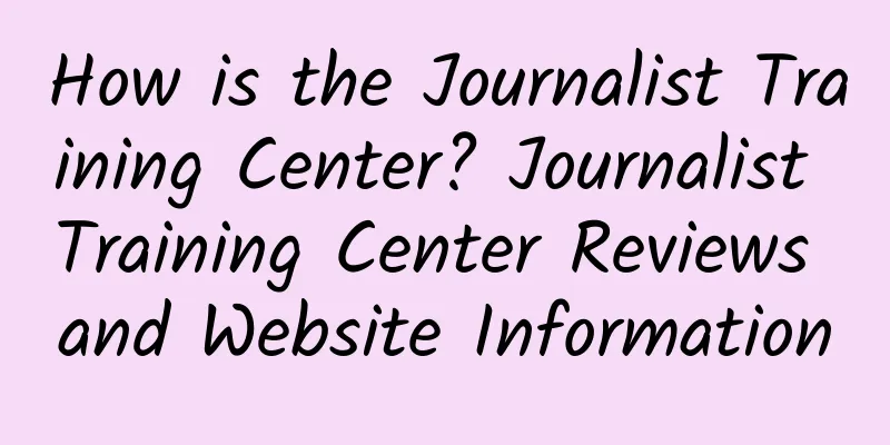 How is the Journalist Training Center? Journalist Training Center Reviews and Website Information
