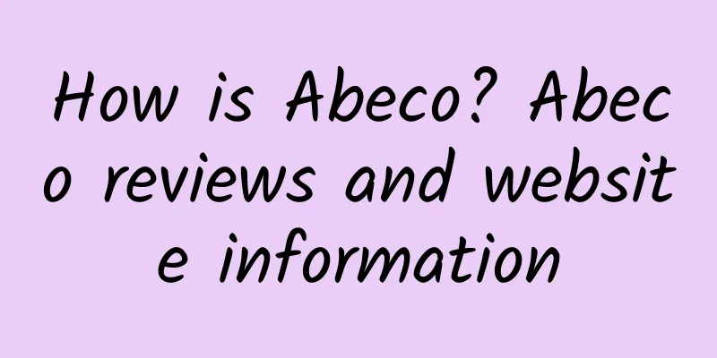 How is Abeco? Abeco reviews and website information