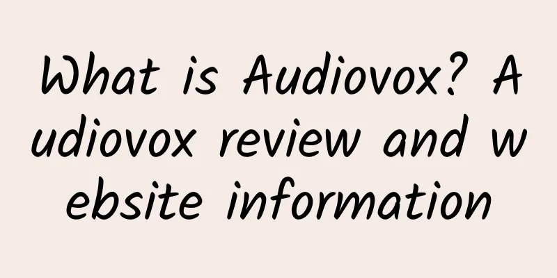 What is Audiovox? Audiovox review and website information