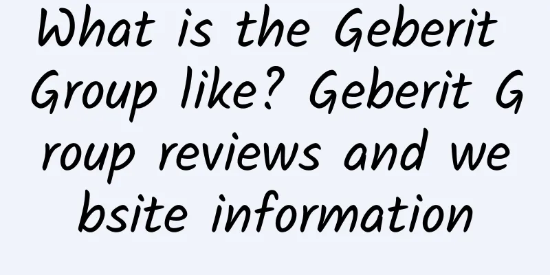 What is the Geberit Group like? Geberit Group reviews and website information