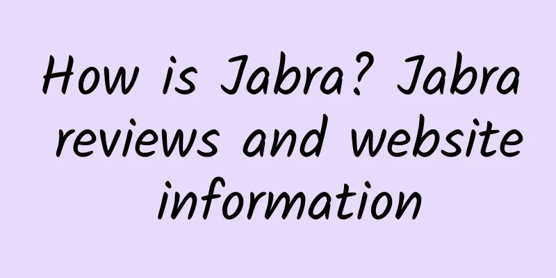 How is Jabra? Jabra reviews and website information