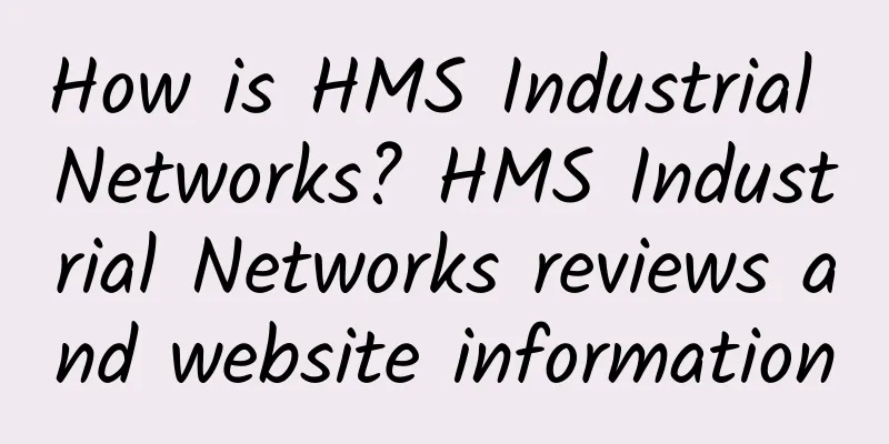 How is HMS Industrial Networks? HMS Industrial Networks reviews and website information