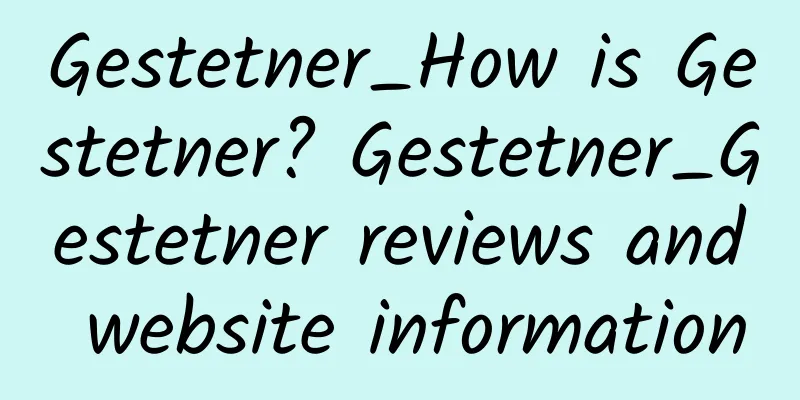 Gestetner_How is Gestetner? Gestetner_Gestetner reviews and website information