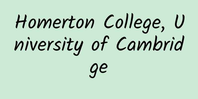 Homerton College, University of Cambridge