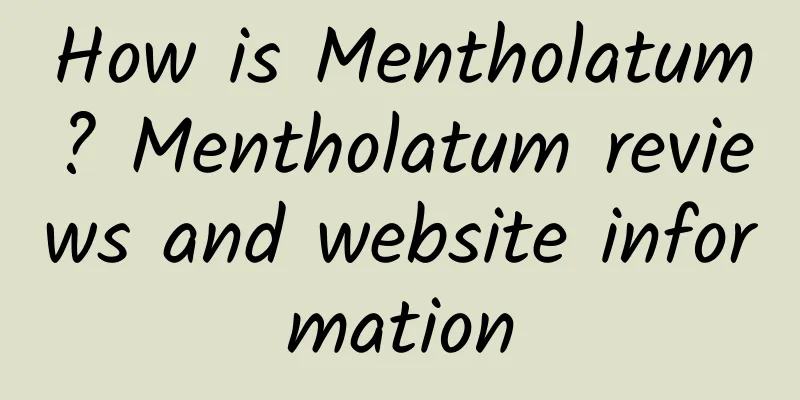 How is Mentholatum? Mentholatum reviews and website information