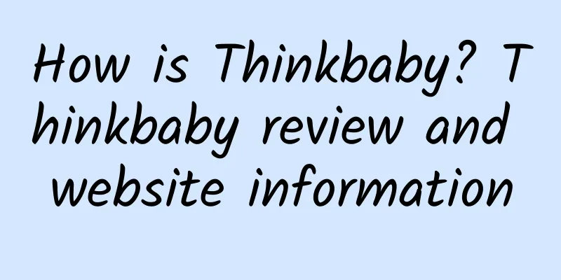 How is Thinkbaby? Thinkbaby review and website information