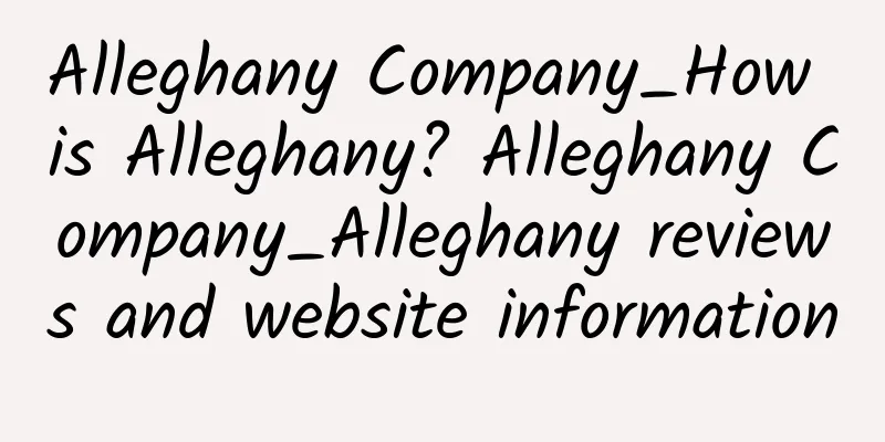 Alleghany Company_How is Alleghany? Alleghany Company_Alleghany reviews and website information