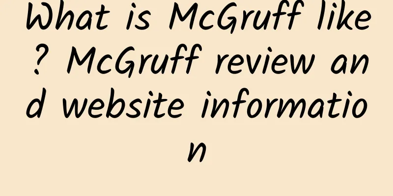 What is McGruff like? McGruff review and website information