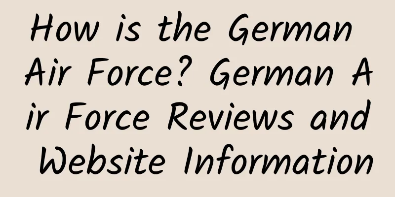 How is the German Air Force? German Air Force Reviews and Website Information