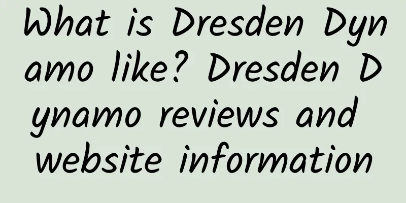 What is Dresden Dynamo like? Dresden Dynamo reviews and website information