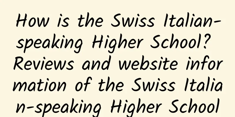 How is the Swiss Italian-speaking Higher School? Reviews and website information of the Swiss Italian-speaking Higher School