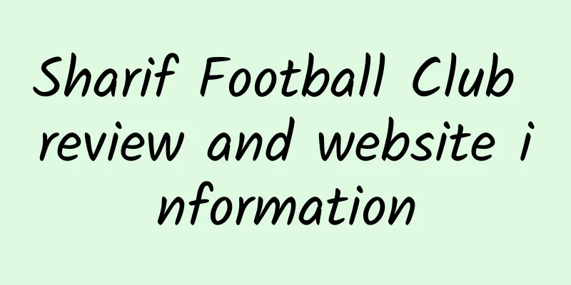 Sharif Football Club review and website information