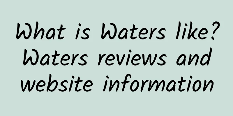 What is Waters like? Waters reviews and website information