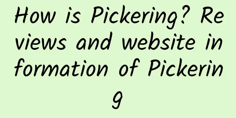 How is Pickering? Reviews and website information of Pickering