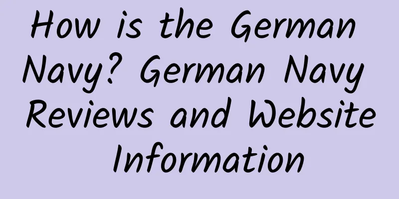 How is the German Navy? German Navy Reviews and Website Information