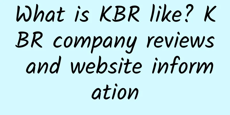 What is KBR like? KBR company reviews and website information