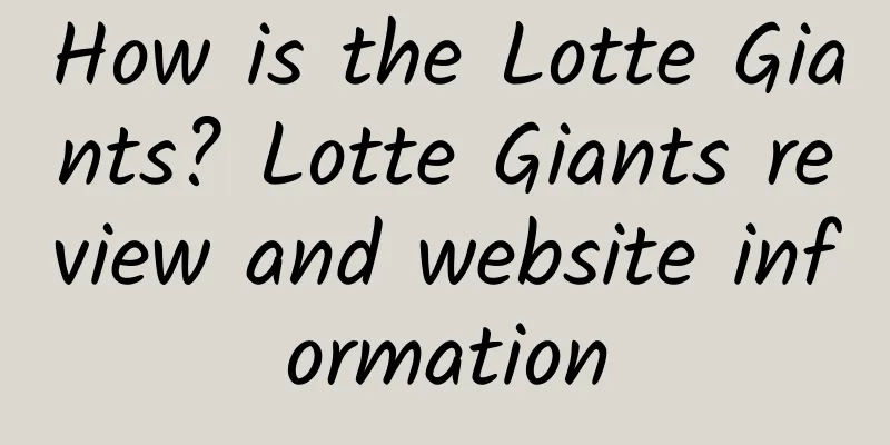 How is the Lotte Giants? Lotte Giants review and website information