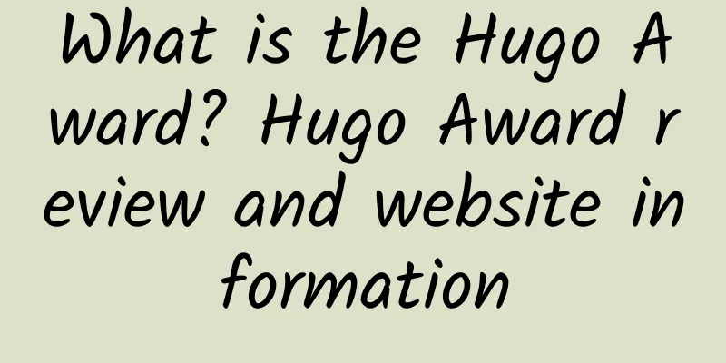What is the Hugo Award? Hugo Award review and website information