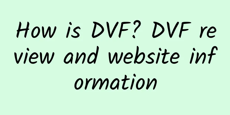 How is DVF? DVF review and website information