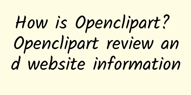 How is Openclipart? Openclipart review and website information