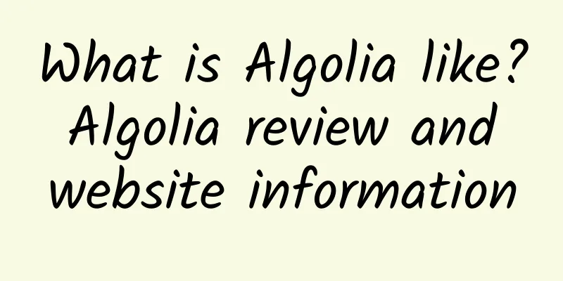 What is Algolia like? Algolia review and website information
