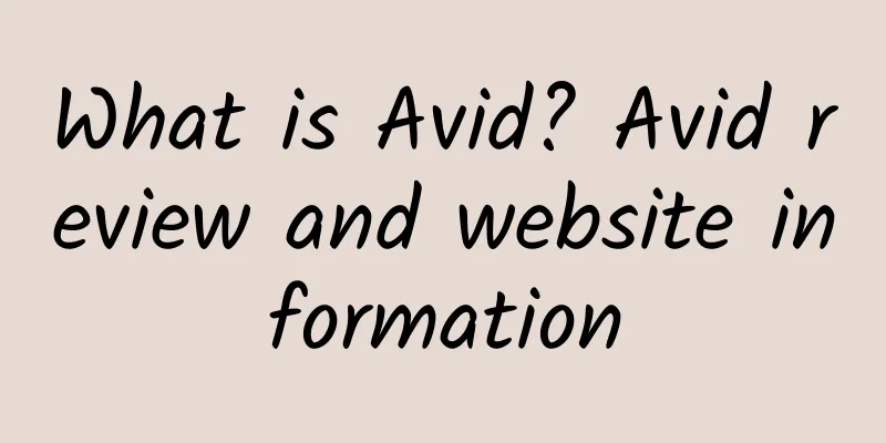 What is Avid? Avid review and website information
