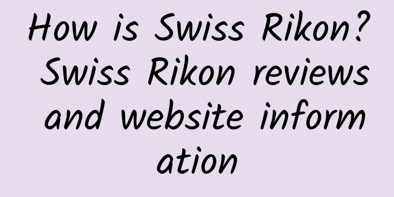 How is Swiss Rikon? Swiss Rikon reviews and website information