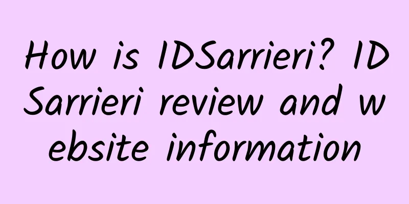How is IDSarrieri? IDSarrieri review and website information