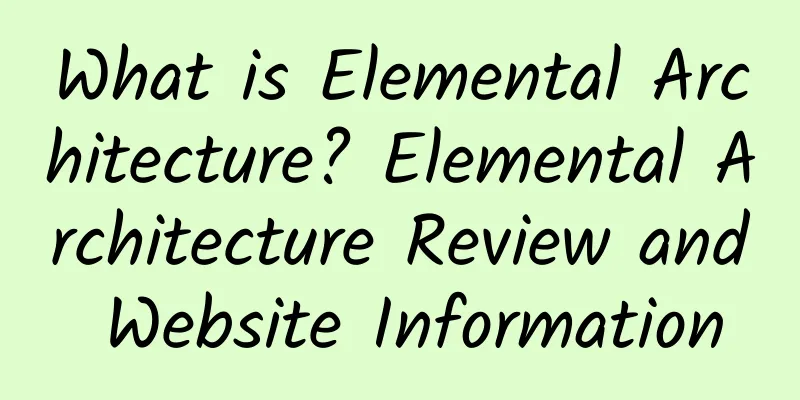 What is Elemental Architecture? Elemental Architecture Review and Website Information