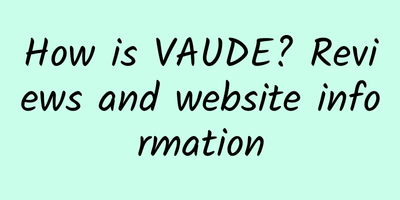 How is VAUDE? Reviews and website information