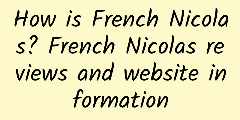 How is French Nicolas? French Nicolas reviews and website information