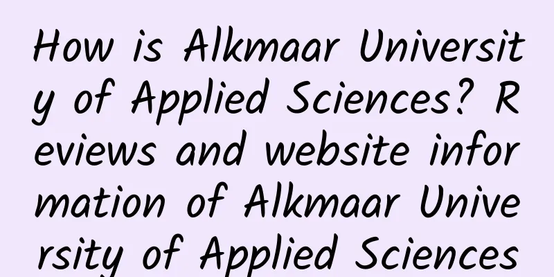 How is Alkmaar University of Applied Sciences? Reviews and website information of Alkmaar University of Applied Sciences