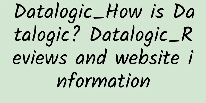 Datalogic_How is Datalogic? Datalogic_Reviews and website information