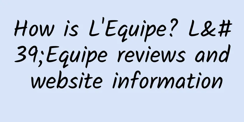 How is L'Equipe? L'Equipe reviews and website information