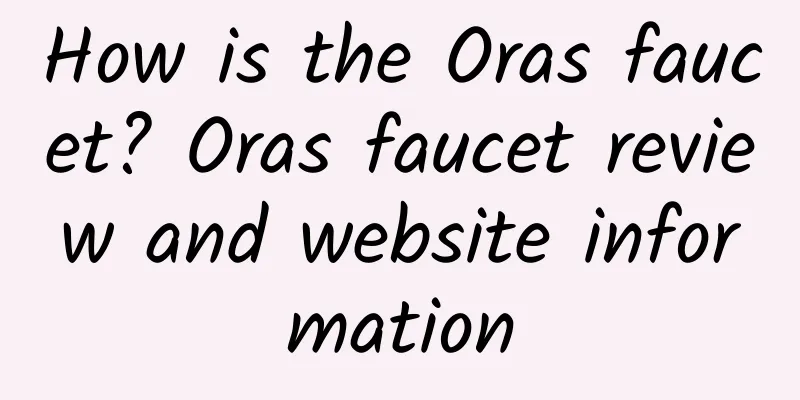 How is the Oras faucet? Oras faucet review and website information