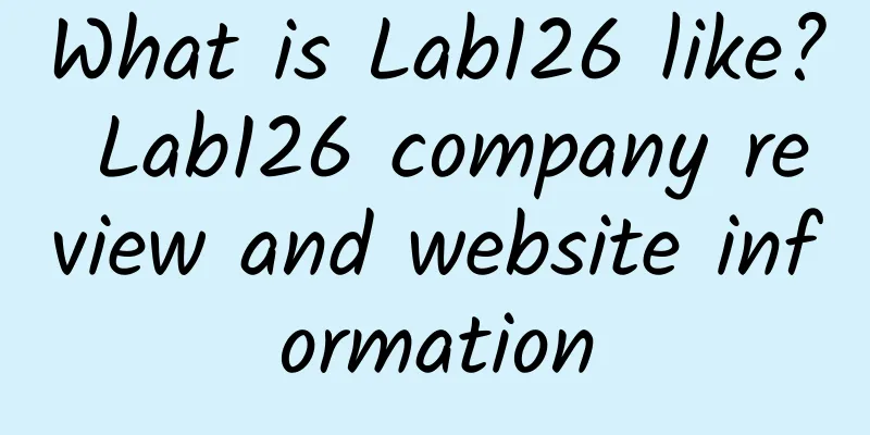 What is Lab126 like? Lab126 company review and website information