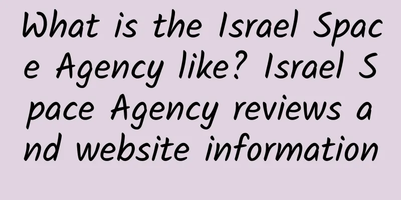 What is the Israel Space Agency like? Israel Space Agency reviews and website information