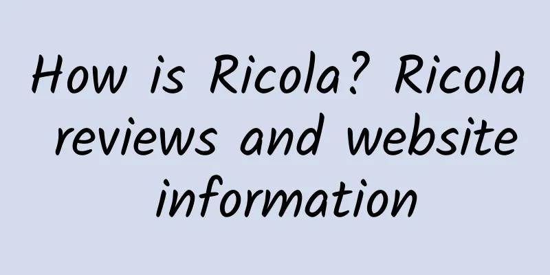 How is Ricola? Ricola reviews and website information