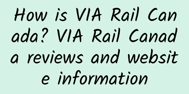 How is VIA Rail Canada? VIA Rail Canada reviews and website information