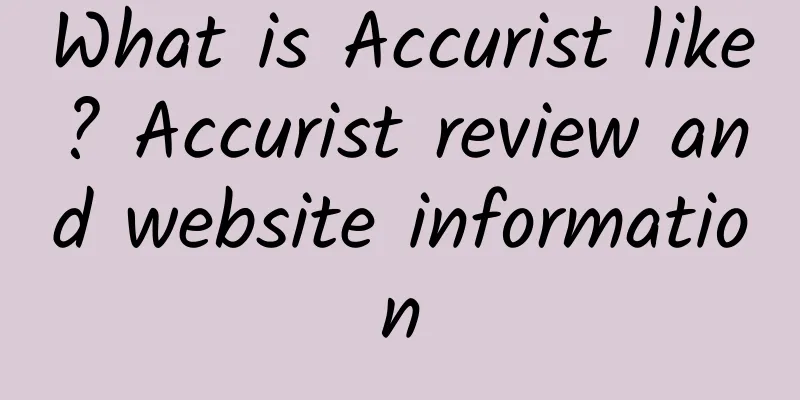 What is Accurist like? Accurist review and website information