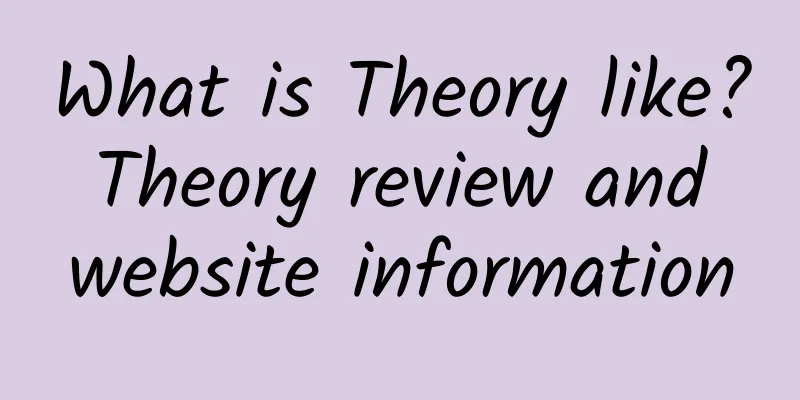 What is Theory like? Theory review and website information